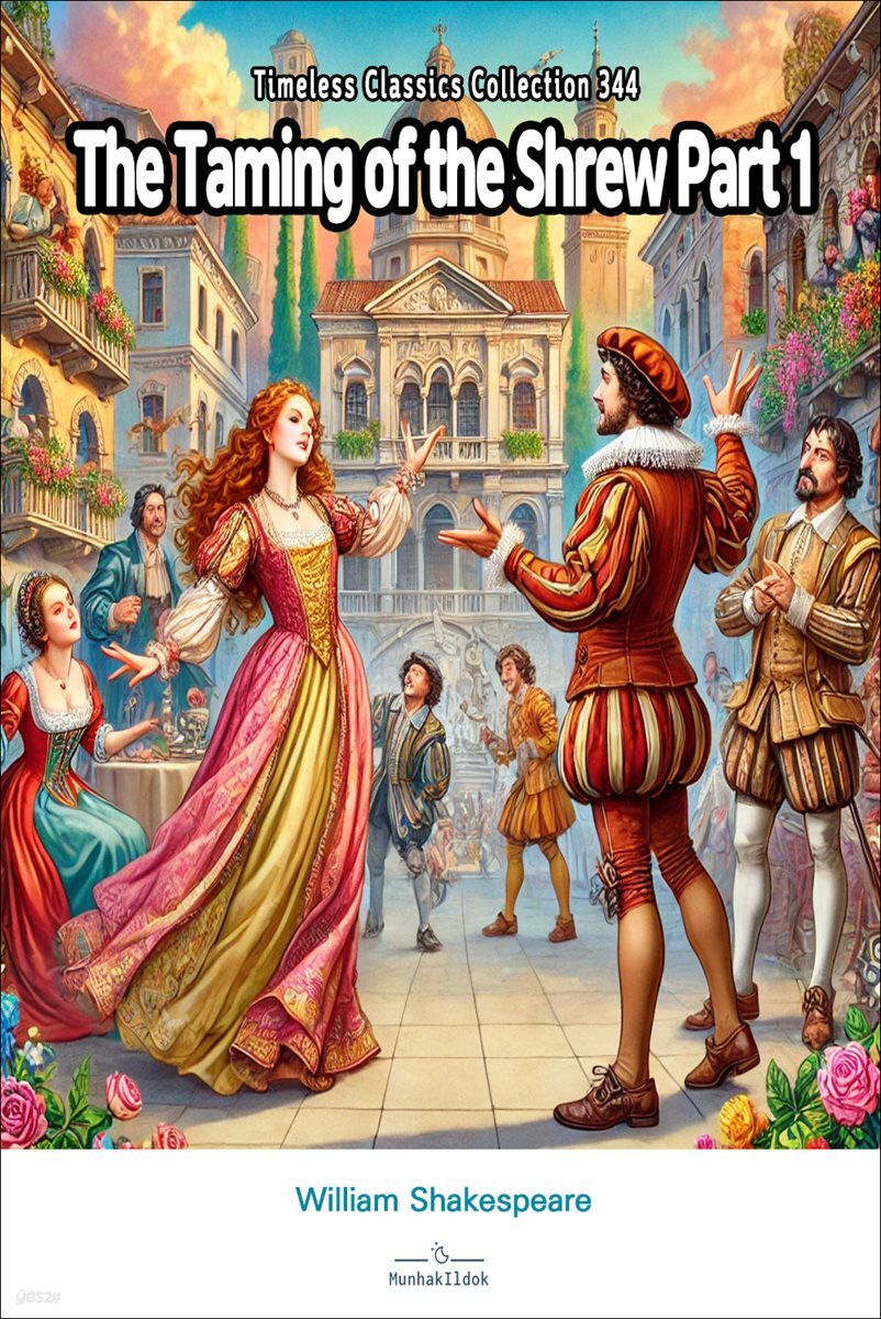 The Taming of the Shrew Part 1