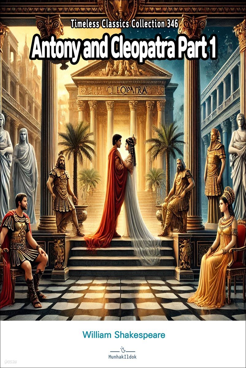 Antony and Cleopatra Part 1