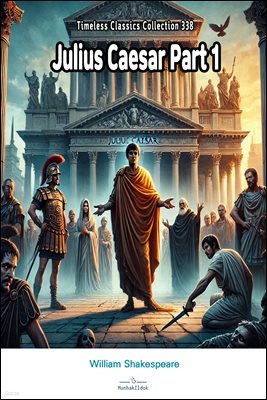 Julius Caesar Part 1