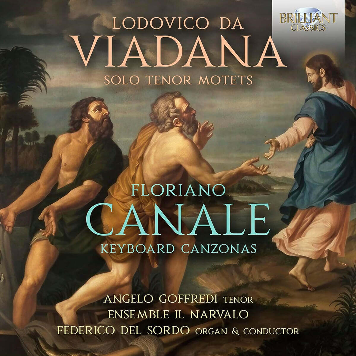 Federico Del Sordo 비아다나 / 카날레: 테너 독창 모테트와 건반 칸초나 (Viadana: Solo Tenore Motets; Canale: Keyboard Canzonas)