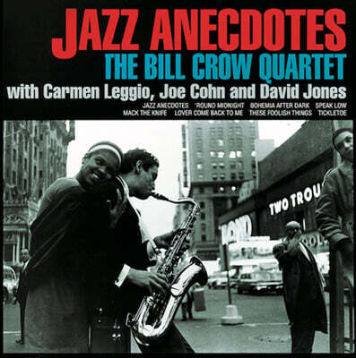 Bill Crow Quartet (빌 크로우 쿼텟) - Jazz Anecdotes [2LP]