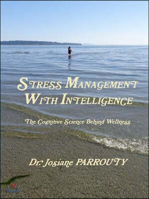 Stress Management with Intelligence