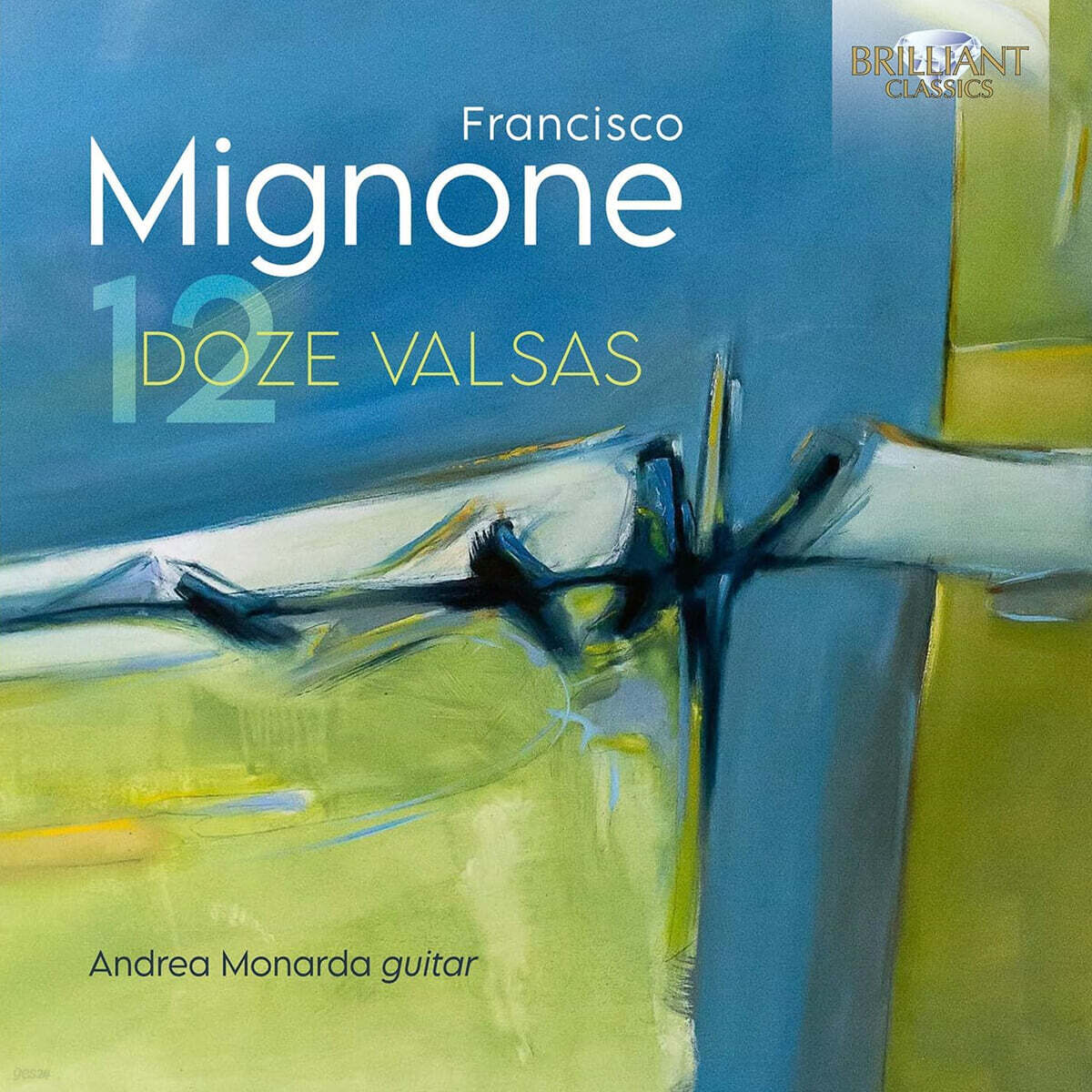 Andrea Monarda 미뇨네: 12개의 왈츠 외 (Mignone: Doze Valsas)
