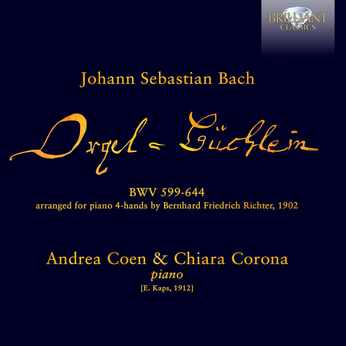 바흐: 오르간 소곡집 - 네 손을 위한 피아노 작품 (Bach: Orgelbüchlein, BWV 599-644 arranged for Piano 4-hands by Bernhard Friedrich Richter)