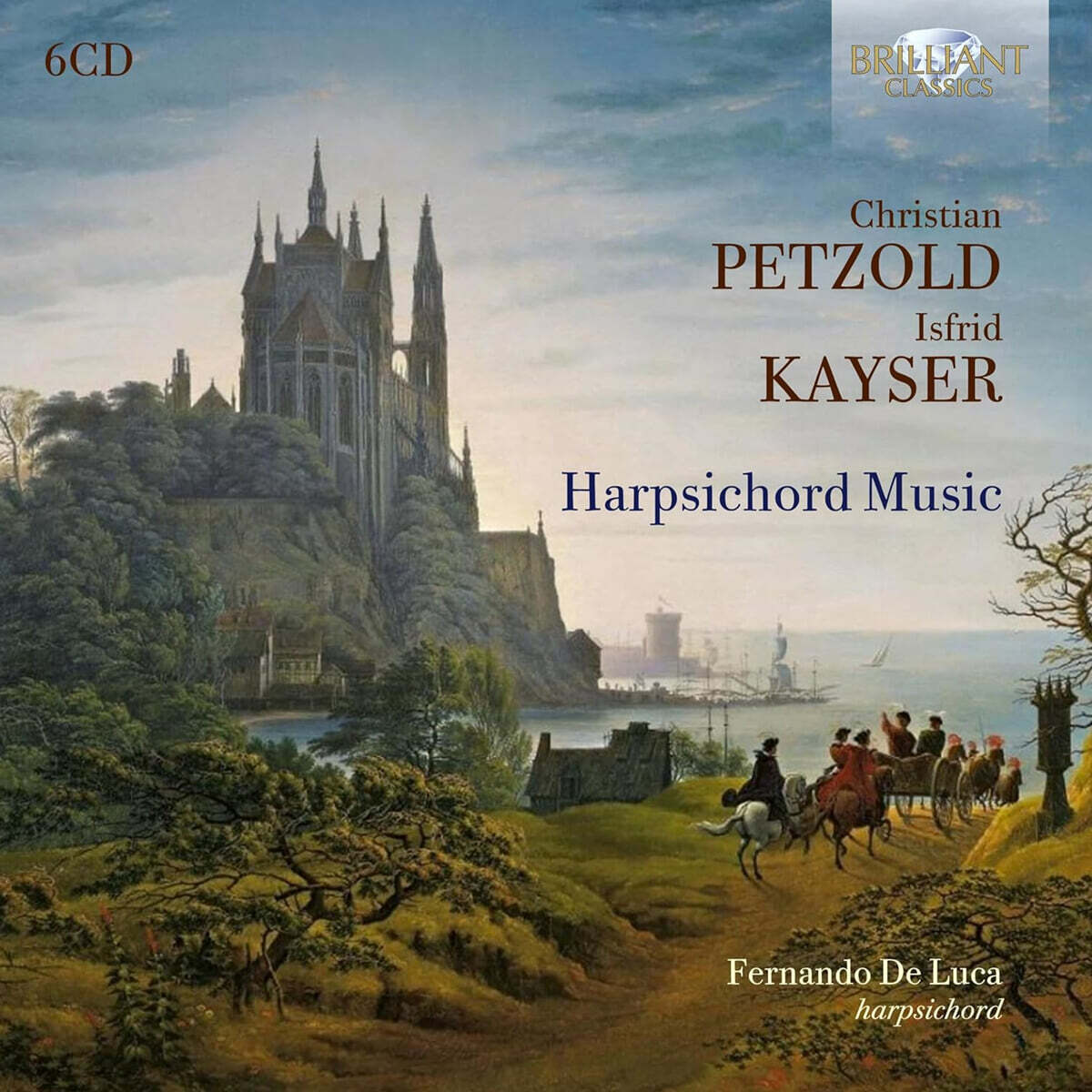 Fernando De Luca 크리스티안 페촐트 / 이스프리트 카이저: 하프시코드 음악 (Petzold & Kayser: Harpsichord Music)