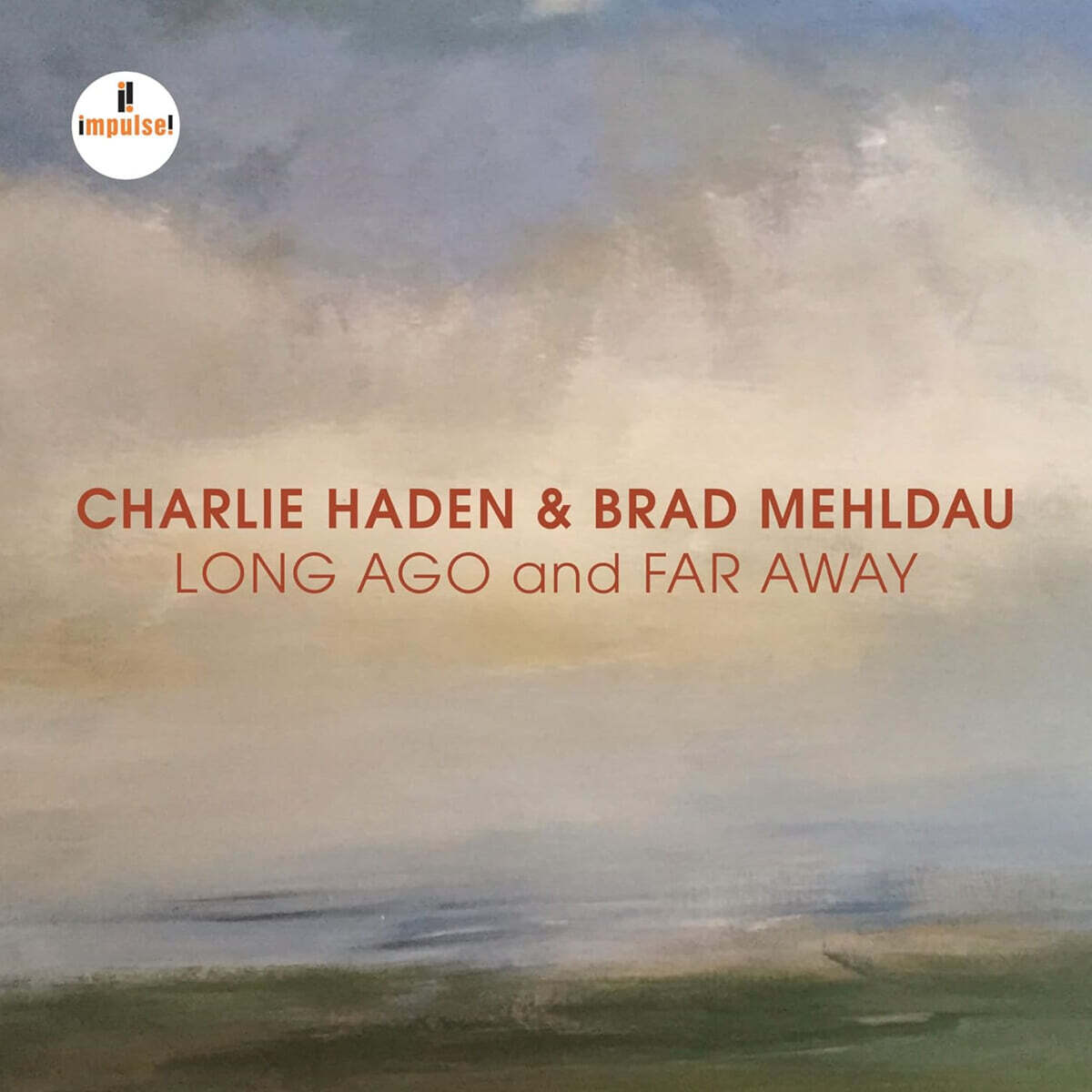 Charlie Haden / Brad Mehldau (찰리 헤이든 / 브래드 멜다우) - Long Ago And Far Away