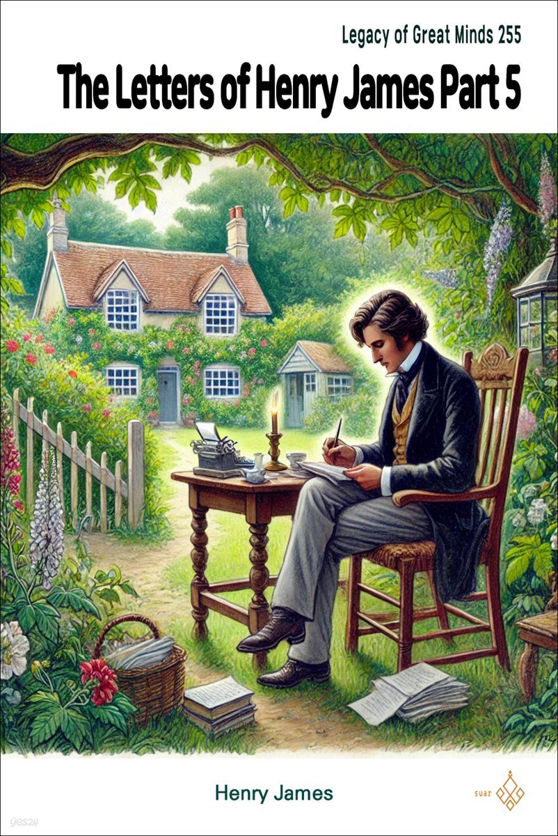 The Letters of Henry James Part 5