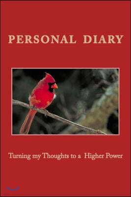 Personal Diary: Turning my thoughts to a Higher Power