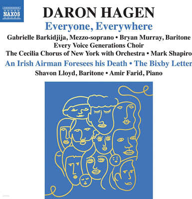 Mark Shapiro 대런 하겐: `누구나 어디서나` (Daron Hagen: Everyone, Everywhere)