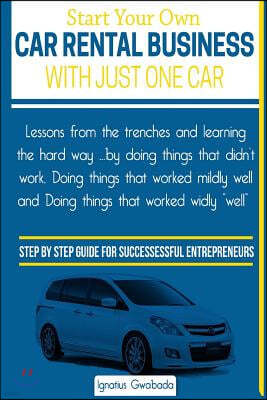 Start Your Own Car Rental Business With Just One Car