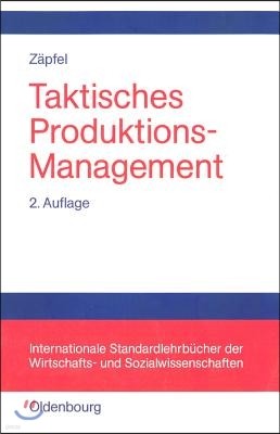 Taktisches Produktions-Management