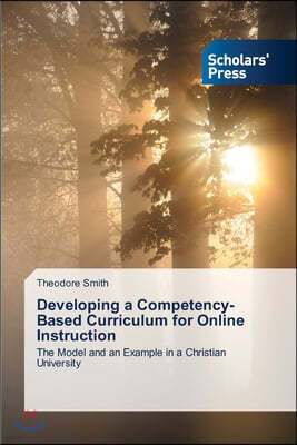 Developing a Competency-Based Curriculum for Online Instruction