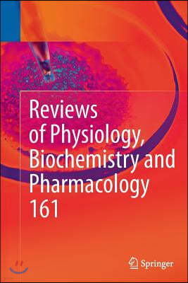 Reviews of Physiology, Biochemistry and Pharmacology 161