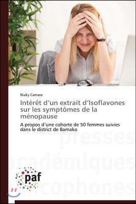 Int?r?t D Un Extrait D Isoflavones Sur Les Sympt?mes de la M?nopause