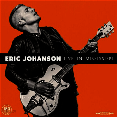 Eric Johanson - Live In Mississippi (180g LP)
