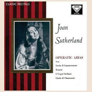 Joan Sutherland - Operatic Arias