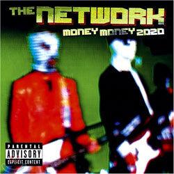 Network - Money Money 2020