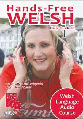 Hands-Free Welsh: Welsh Language Audio Course