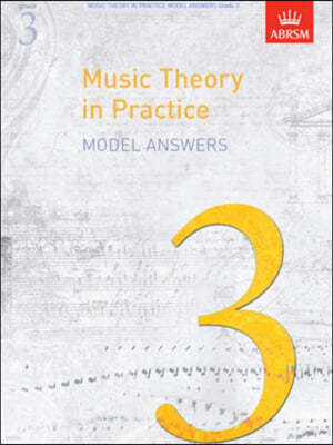 Music Theory in Practice Model Answers, Grade 3 (old)