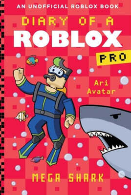 Diary of a Roblox Pro #6: Mega Shark