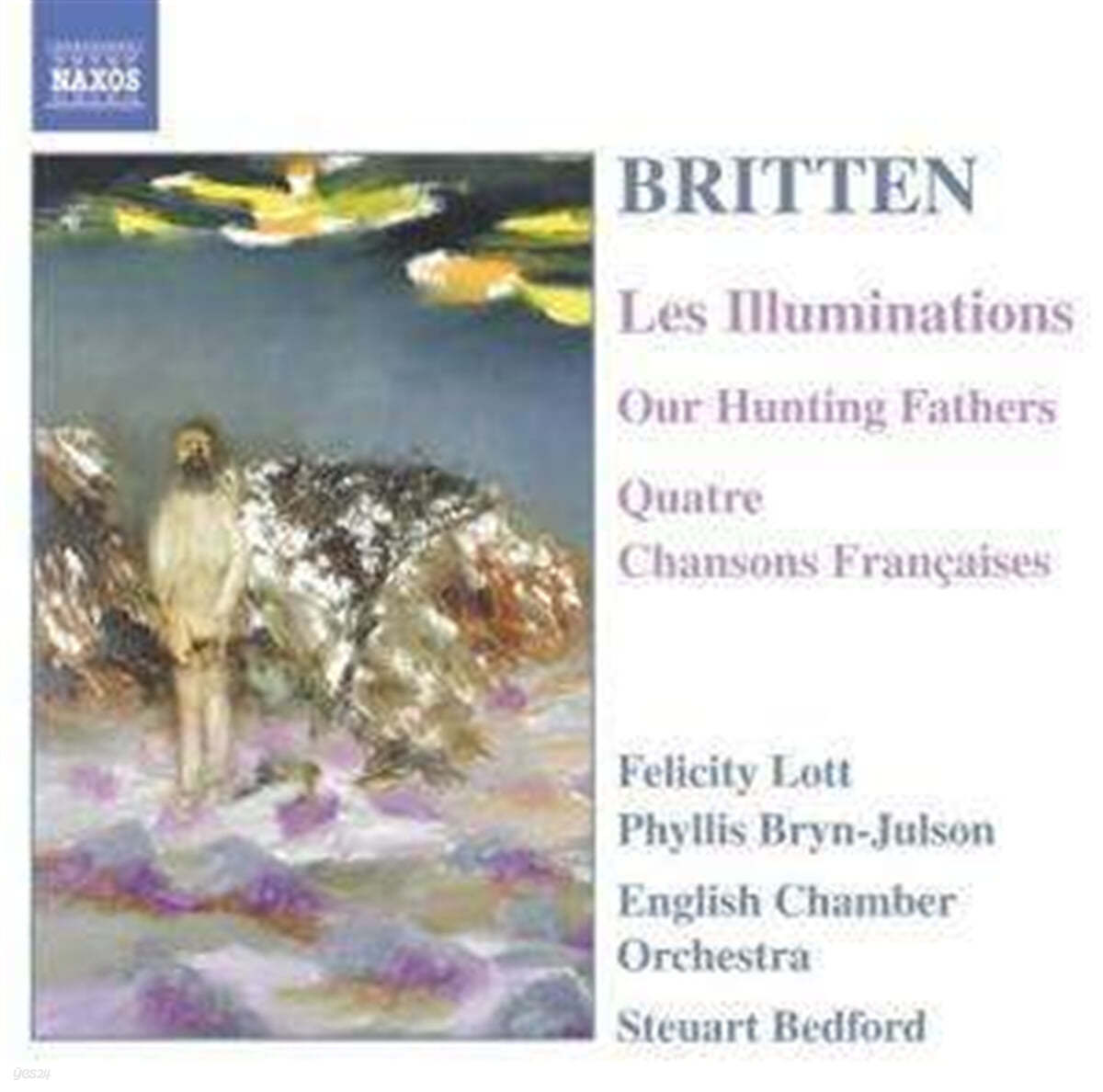 Felicity Lott 브리튼: 관현악 모음집 1집 (Benjamin Britten : Orchestral Song-Cycles Vol. 1)