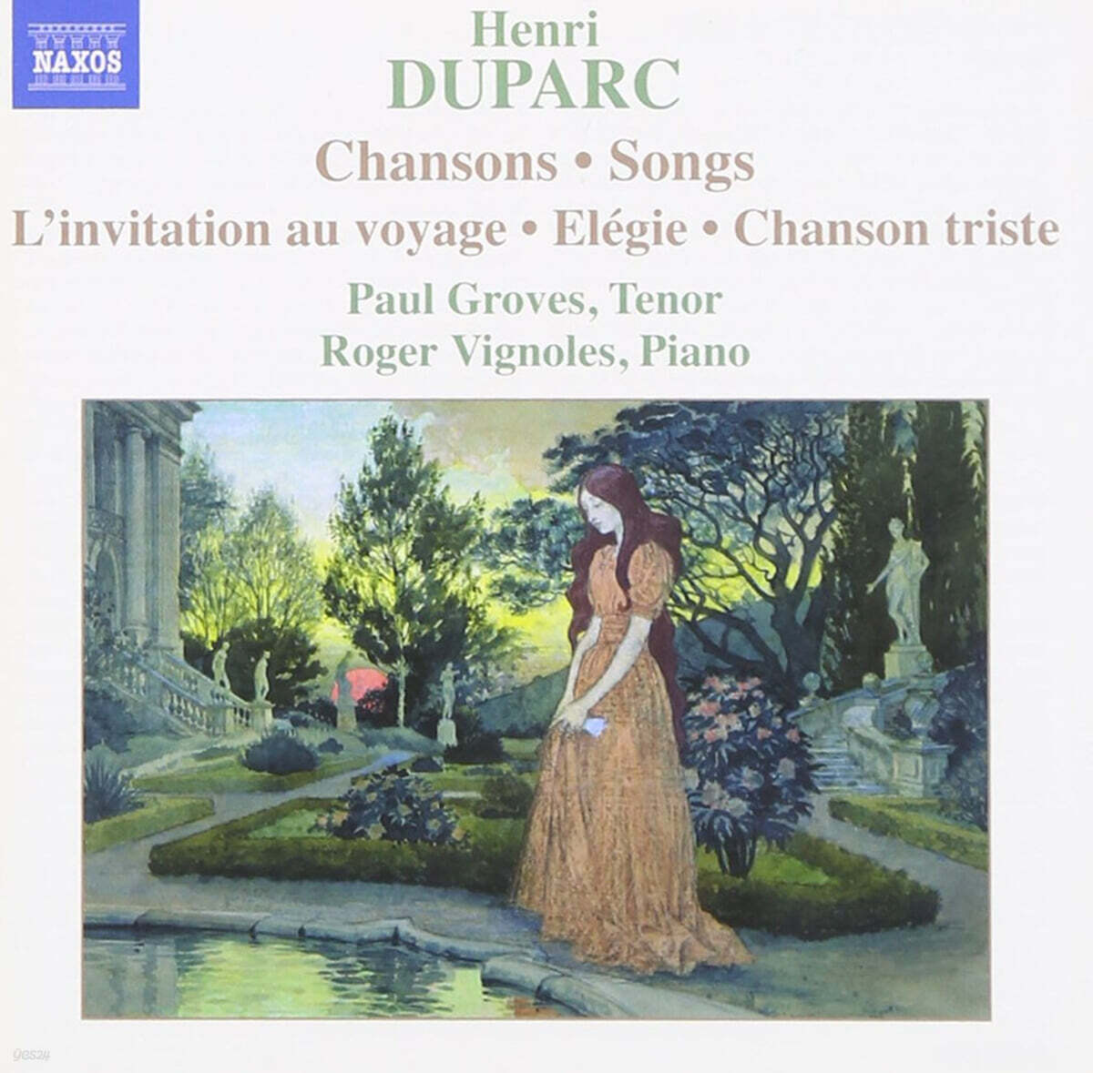 Paul Groves 뒤파르크: 가곡 모음 (Duparc: Songs for Voice and Piano)