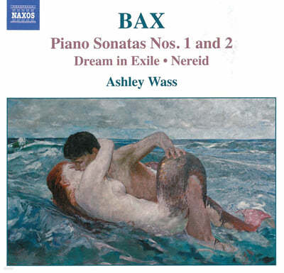Ashley Wass 아놀드 백스: 피아노 소나타 1, 2번 (Arnold Bax : Piano Sonatas Nos. 1, 2) 