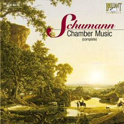 Schumann : Chamber Music (Complete)