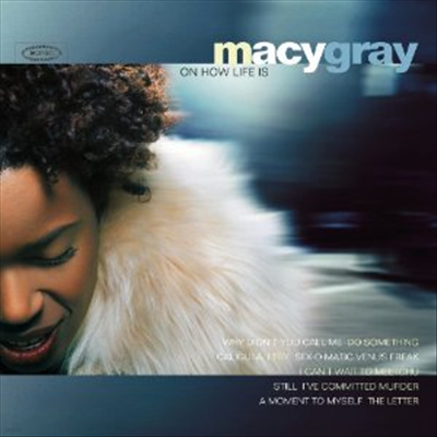 Macy Gray - On How Life Is