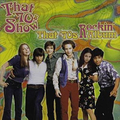 Various Artists - That '70's Show Presents That Rockin '70's