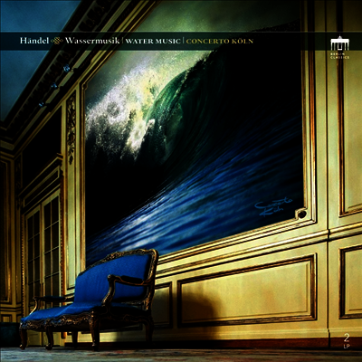 Concerto Koln — 헨델: 수상 음악 (Handel: Water Music Suite) - Concerto Koln 앨범 커버