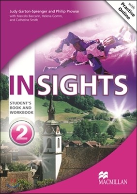 Insights 2 : Student's Book and Workbook Pack with Macmillan Practice Online