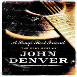 John Denver - A Song's Best Friend: The Very Best Of John Denver