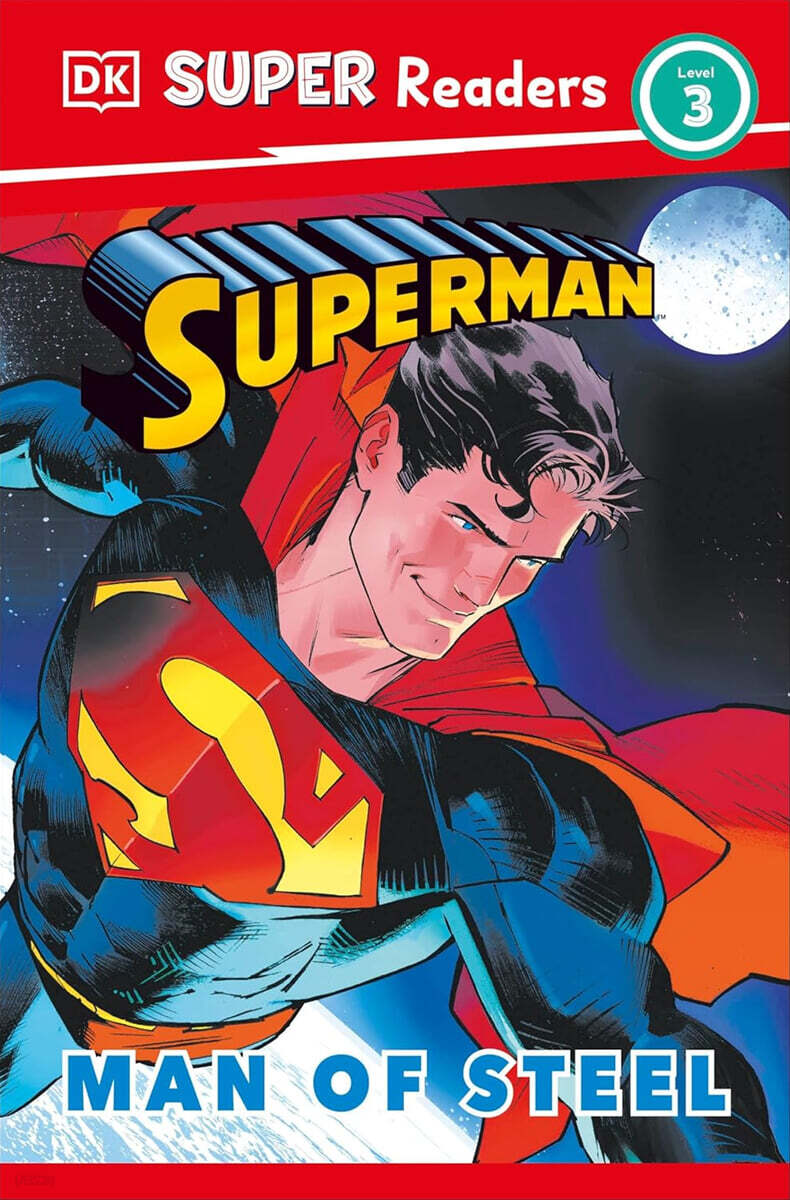 DK Super Readers Level 3 : Superman Man of Steel