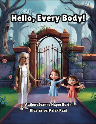 Hello, Every Body!