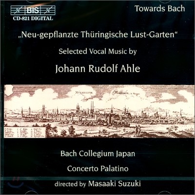 Bach Collegium Japan 알레: 종교 음악집 (Ahle : Neu-gepflanzte Thuringische Lust-Garten - Missa a 10) 