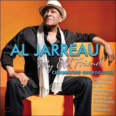 Al Jarreau ( ) - My Old Friend: Celebrating George Duke