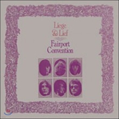 Fairport Convention — Liege And Lief (Back To Black Series) 앨범 커버