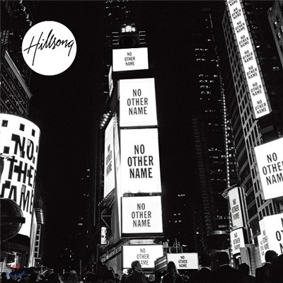  ̺  2014 (Hillsong Live Worship 2014) - No Other Name