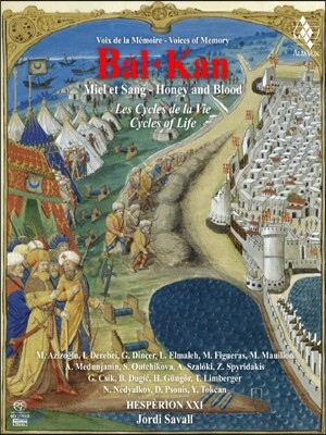 Jordi Savall 발칸: 꿀과 피 - 조르디 사발 (Bal-kan - Honey & Blood)