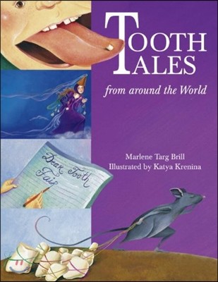 Tooth Tales from Around the World