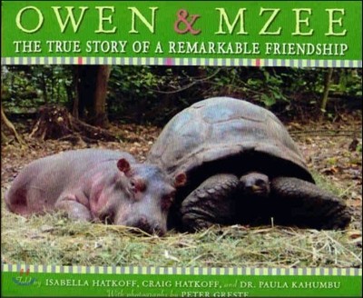 Owen & Mzee The True Story Of