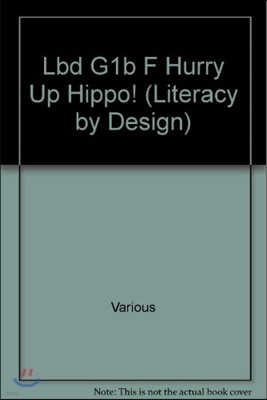 Rb Lbd Gr 1:Hurry Up Hippo 