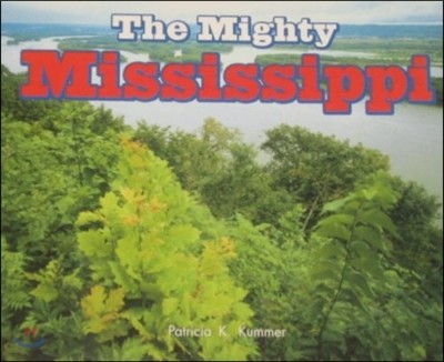 Rb Lbd Gr 1:The Mighty Mississippi