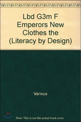 Rb Lbd Gr 3:The Emperor'S New Clothes