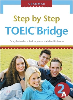 Step by Step TOEIC Bridge Grammar 2A