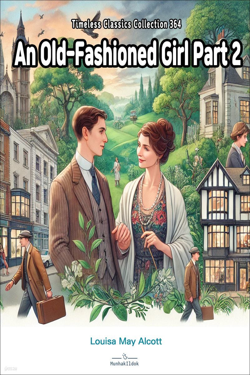 An Old-Fashioned Girl Part 2