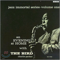 Charlie Parker - An Eveninq at Home with the Bird