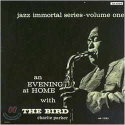 Charlie Parker - An Eveninq at Home with the Bird