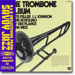J.J. Johnson - The Trombone Album